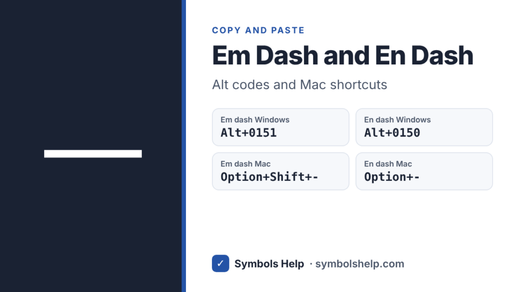 Em dash and en dash with Alt codes 0151 and 0150 and Mac shortcuts Option+Shift+hyphen and Option+hyphen