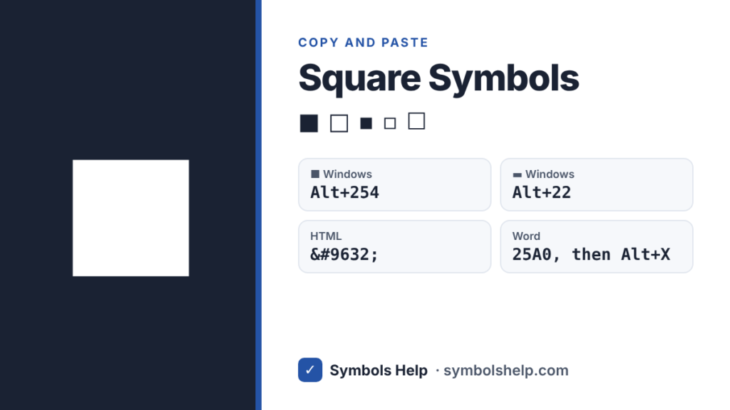 Square symbols ■ □ and box ☐ with Alt code 254, HTML code and Word code