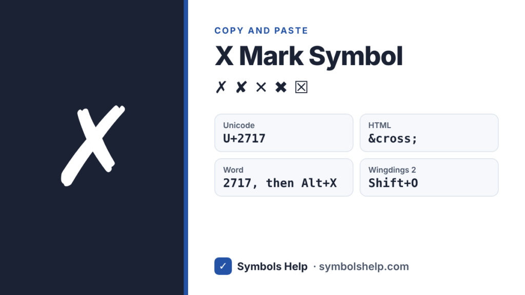 X mark symbol ✗ with Unicode U+2717, HTML code and Word shortcut